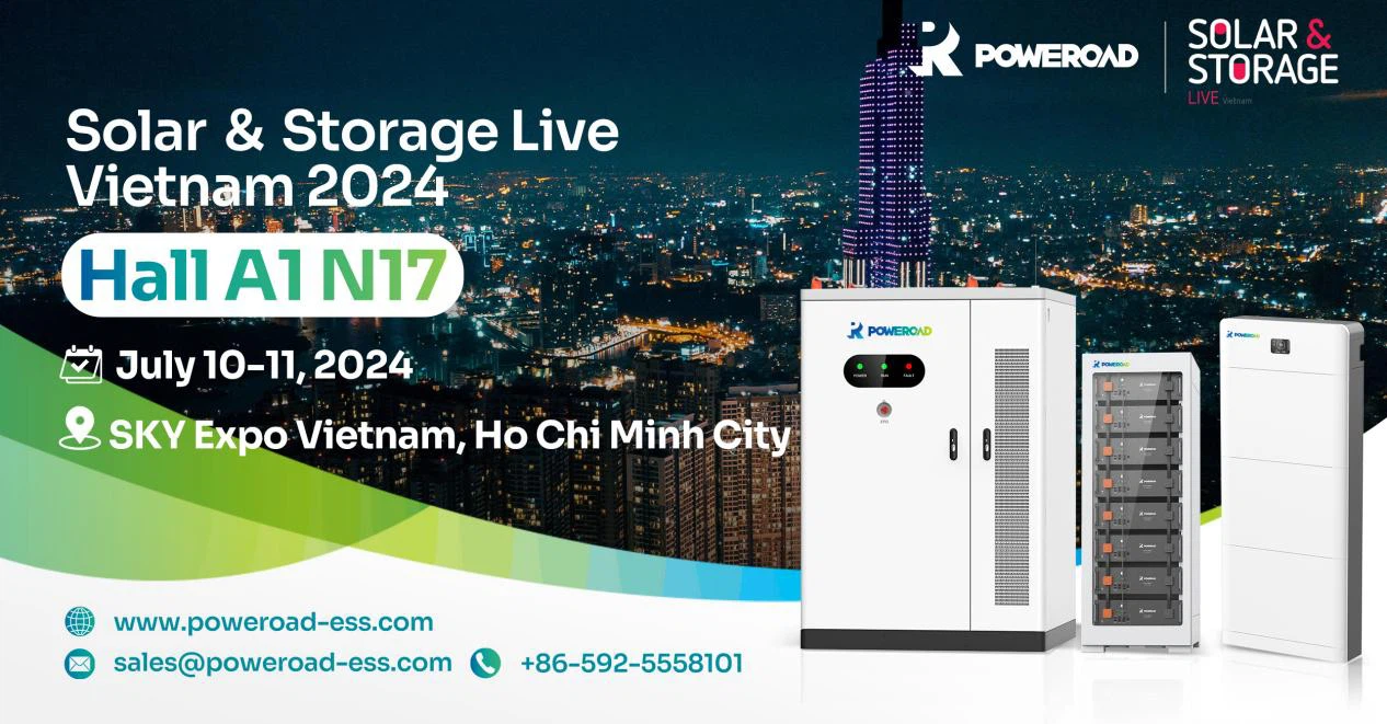 POWEROAD Will Be Exhibiting At Solar Storage Live Vietnam 2024 in Ho Chi Minh City